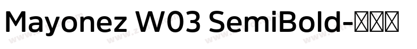 Mayonez W03 SemiBold字体转换